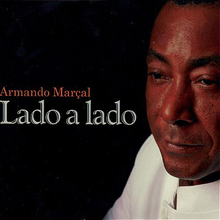 ARMANDO MARÇAL - LADO A LADO - CD